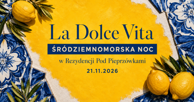 La Dolce Vita – Śródziemnomorska Noc